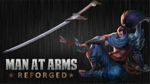 武器人间:重铸—亚索的无名之刃(英雄联盟)MAN AT ARMS: REFORGED【中文字幕】
